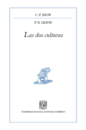 F. R. Leavis. Las dos culturas