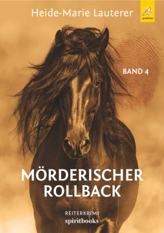 Heide-Marie Lauterer. M?rderischer Rollback