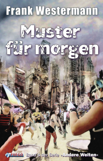 Frank Westermann. Muster f?r morgen