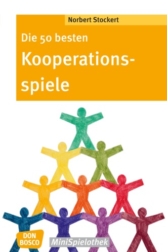 Norbert Stockert. Die 50 besten Kooperationsspiele - eBook