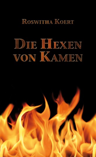 Roswitha Koert. Die Hexen von Kamen