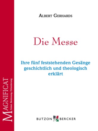 Albert Gerhards. Die Messe