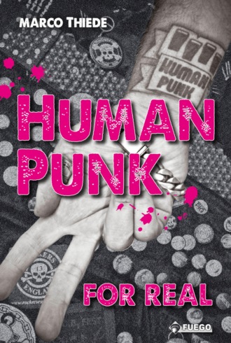 Marco Thiede. Human Punk For Real