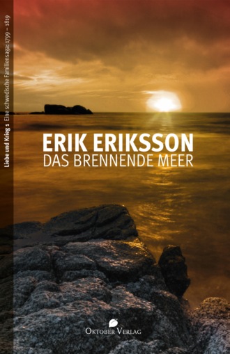 Erik Eriksson. Das brennende Meer