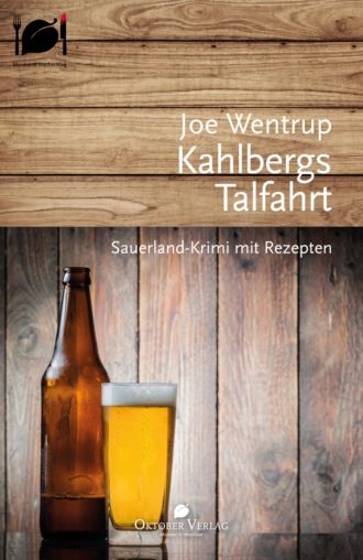 Joe Wentrup. Kahlbergs Talfahrt