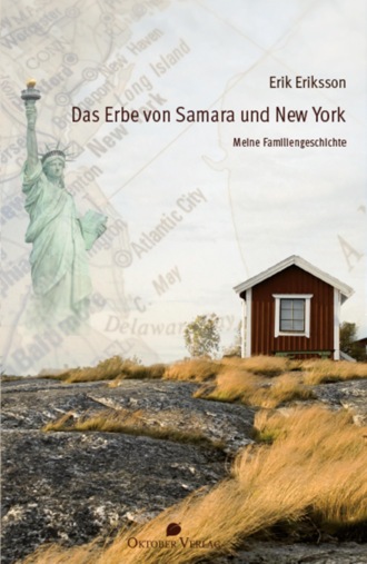 Erik Eriksson. Das Erbe von Samara und New York