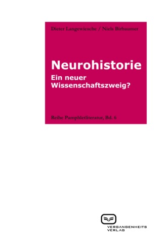 Dieter Langewiesche. Neurohistorie