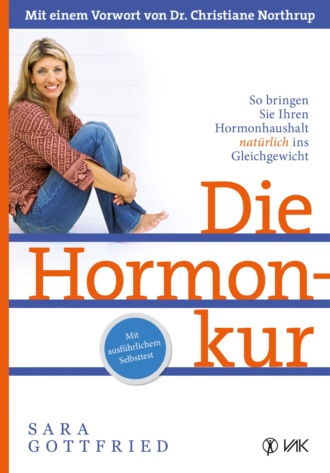 Sara Gottfried. Die Hormonkur