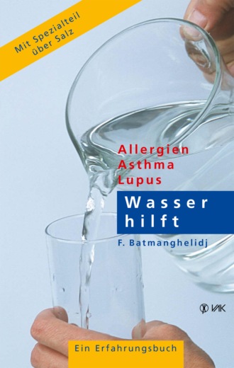 F. Batmanghelidj. Wasser hilft