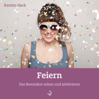 Kerstin Hack. Feiern