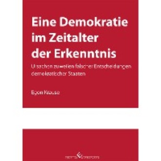 Egon Krause. Eine Demokratie im Zeitalter der Erkenntnis