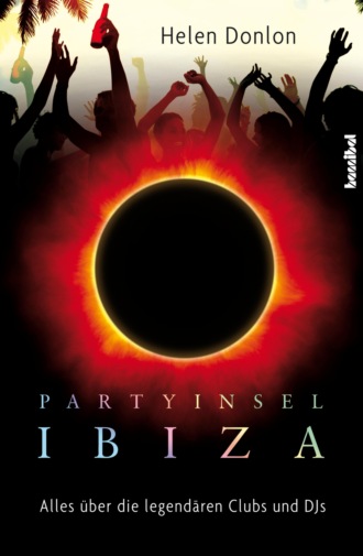 Helen Donlon. Partyinsel Ibiza