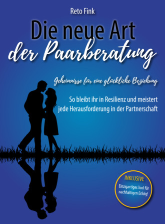 Reto Fink. Die neue Art der Paarberatung