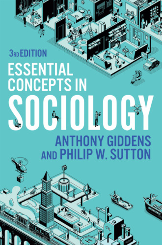 Anthony Giddens. Essential Concepts in Sociology