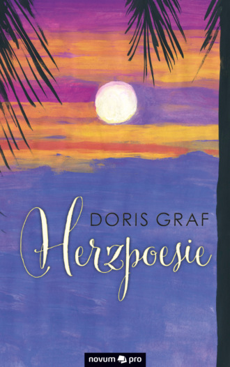 Doris Graf. Herzpoesie