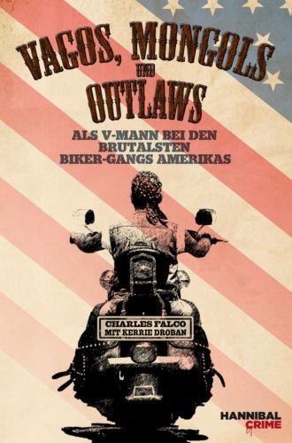 Kerrie Droban. Vagos, Mongols und Outlaws