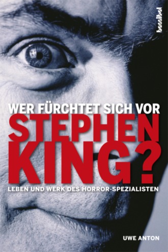 Uwe Anton. Wer f?rchtet sich vor Stephen King?