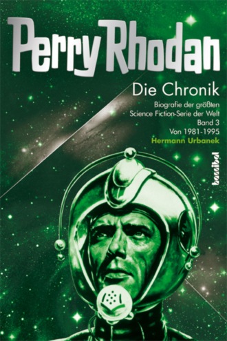 Hermann Urbanek. Perry Rhodan - Die Chornik