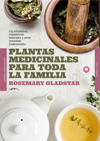 Rosemary Gladstar. Plantas medicinales para toda la familia