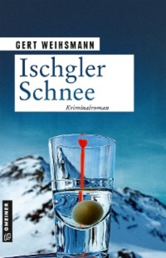 Gert Weihsmann. Ischgler Schnee