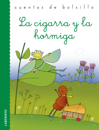 Esopo. La cigarra y la hormiga