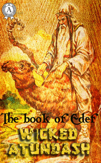 The Book of Edef. Wicked Atundash