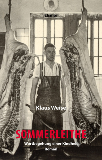 Klaus Weise. Sommerleithe