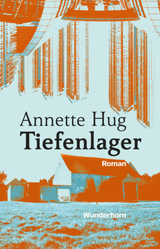 Annette Hug. Tiefenlager