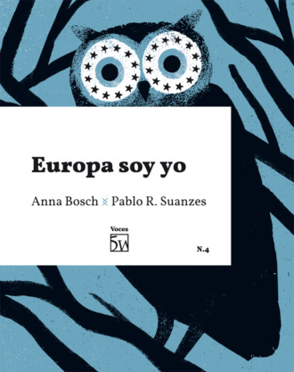 Anna Bosch. Europa soy yo