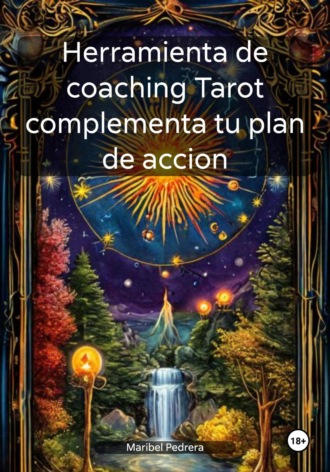Обложка книги «Herramienta de coaching Tarot complementa tu plan de accion»