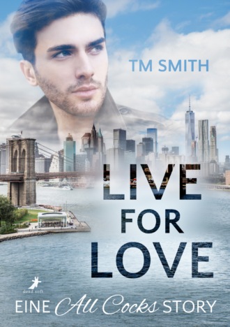 TM Smith. Live for Love