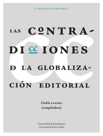 Johan  Heilbron. Las contradicciones de la globalizaci?n editorial