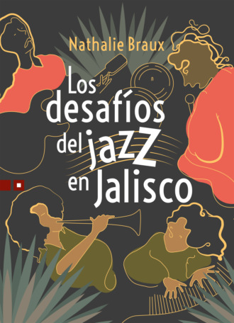 Nathalie Braux. Los desaf?os del jazz en Jalisco