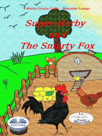 Обложка книги «Super-Herby And The Smarty Fox»