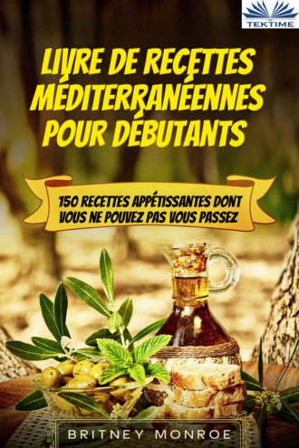 Обложка книги «Livre De Recettes Méditerranéennes Pour Débutants»