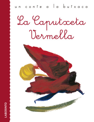 Jacobo Grimm. La Caputxeta Vermella