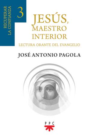 Jos? Antonio Pagola Elorza. Jes?s, maestro interior 3