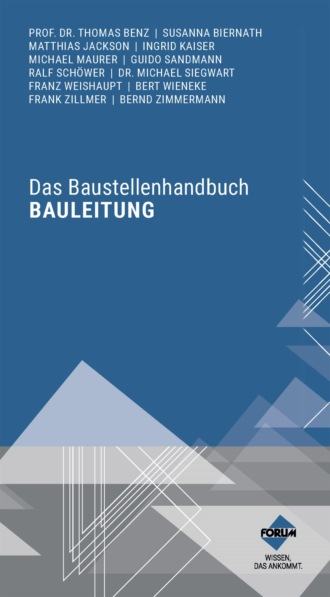 Michael Maurer. Das Baustellenhandbuch Bauleitung