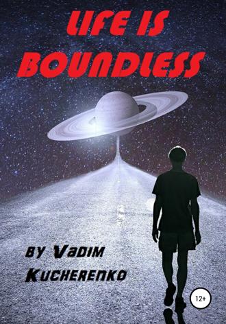 Обложка книги «Life is Boundless»
