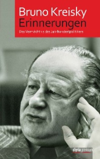 Bruno Kreisky. Erinnerungen