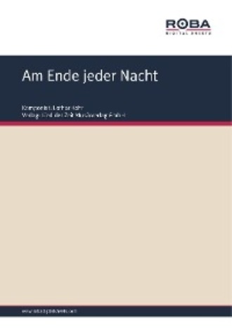 Dieter Schneider. Am Ende jeder Nacht