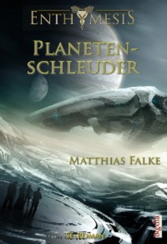 Matthias Falke. Planetenschleuder