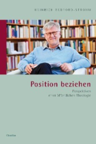 Heinrich Bedford-Strohm. Position beziehen