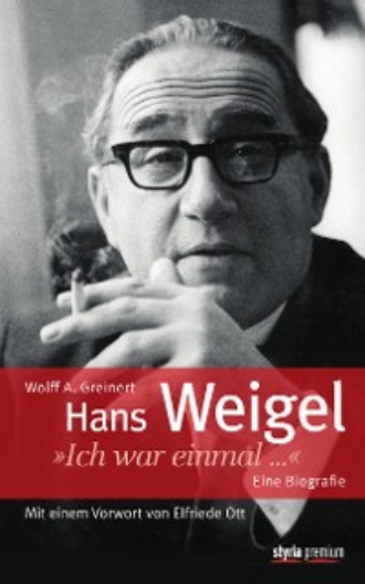 Wolff A. Greinert. Hans Weigel