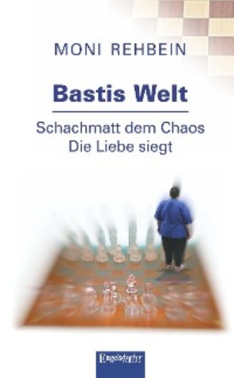 Moni Rehbein. Bastis Welt