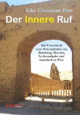 Elke Christiane Post. Der Innere Ruf