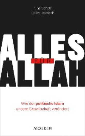 Nina Scholz. Alles f?r Allah