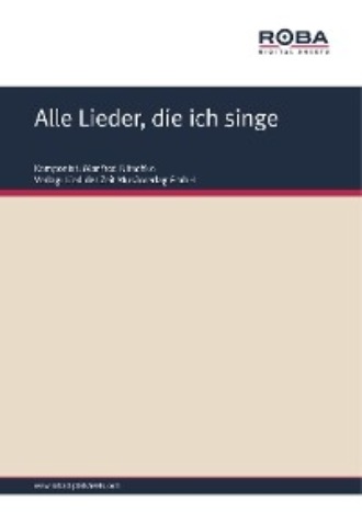 Wolfgang Brandenstein. Alle Lieder, die ich singe