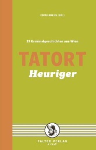 Sabina  Naber. Tatort Heuriger