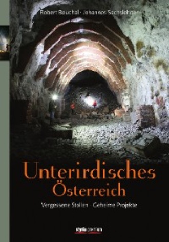 Johannes Sachslehner. Unterirdisches ?sterreich